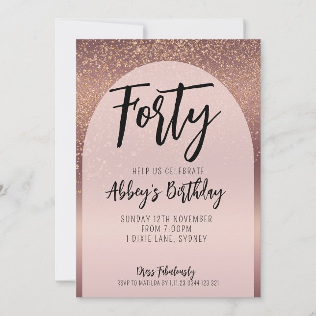 40th Glitter Rose Gold Flecks Arch Birthday Invite (Front)
