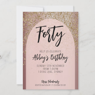 40th Gold Glitter Arch Birthday Invite