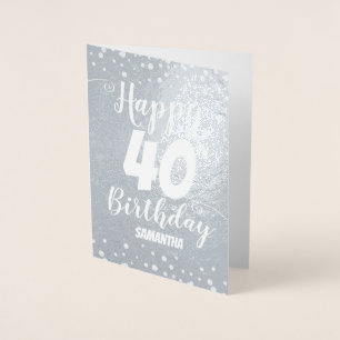 40th Happy Birthday Custom Foil Card