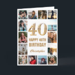40th Happy Birthday Gold and White Photo Collage Card<br><div class="desc">40th Happy Birthday Gold and White Photo Collage Birthday Card. For further customisation,  please click the "Customise it" button and use our design tool to modify this template.</div>