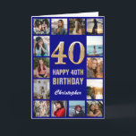 40th Happy Birthday Navy Blue & Gold Photo Collage Card<br><div class="desc">40th Happy Birthday Navy Blue and Gold Photo Collage Birthday Card. For further customisation,  please click the "Customise it" button and use our design tool to modify this template.</div>