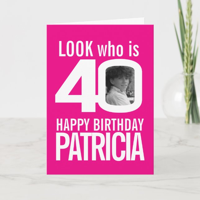 40th Happy Birthday photo pink white Card (Front)
