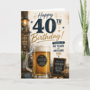 40th Man Beer Birthday Card