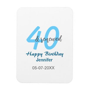 40th & renewed birthday name date blue bold number magnet