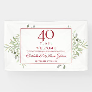 40th Ruby Wedding Anniversary Greenery Welcome Banner