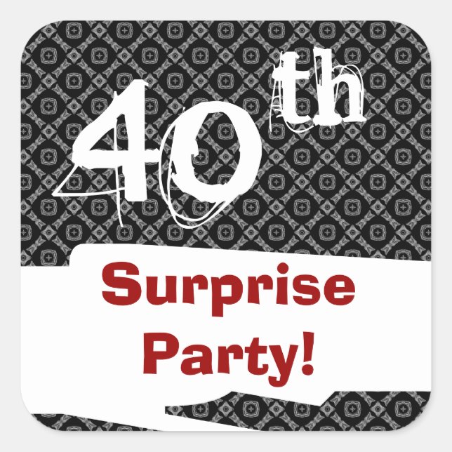40th Surprise Birthday Party Black White and Red Square Sticker (Front)