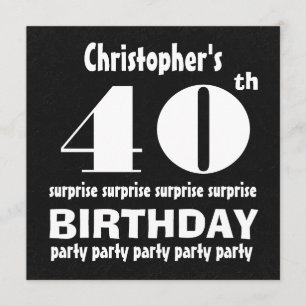 40th SURPRISE  Birthday Party Black White W124 Invitation
