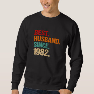 40th Wedding Anniversary Best Husband Since 1982 F Sweatshirt