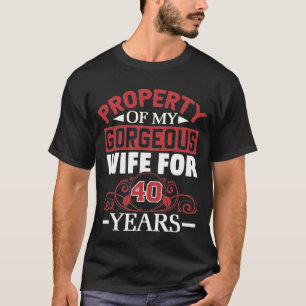40th Wedding Anniversary Gift for Husband 40 Years T-Shirt