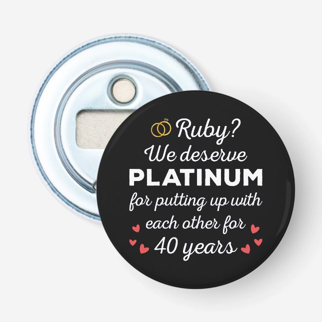 40th Wedding Anniversary I - Ruby Funny Couple Bottle Opener (Front)