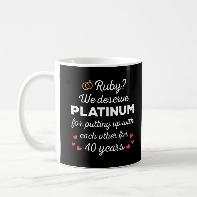 40th Wedding Anniversary I - Ruby Funny Couple Coffee Mug (Left)