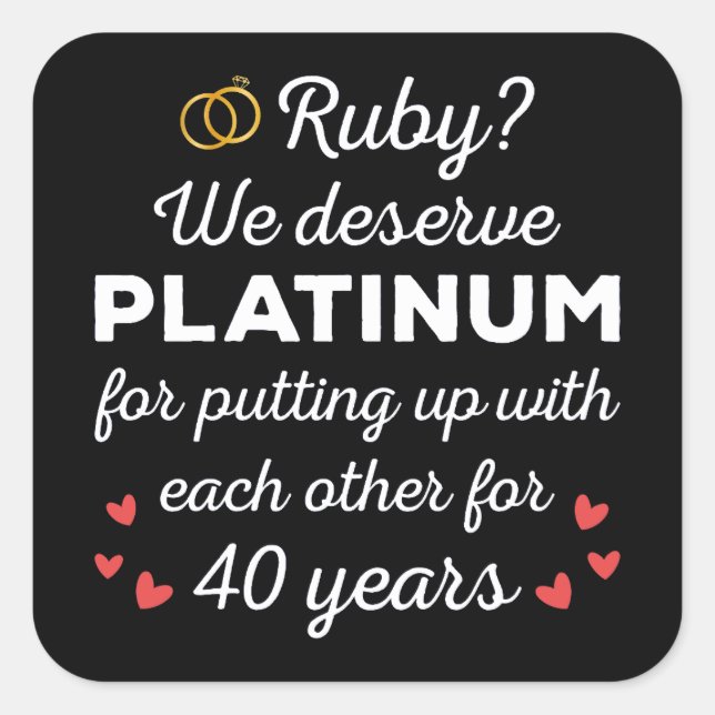 40th Wedding Anniversary I - Ruby Funny Couple Square Sticker (Front)