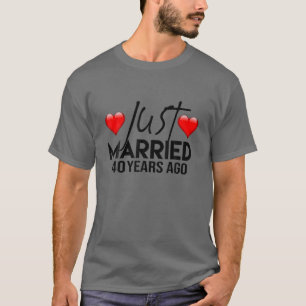 40Th Wedding Anniversary Just Married 40 Year Husb T-Shirt