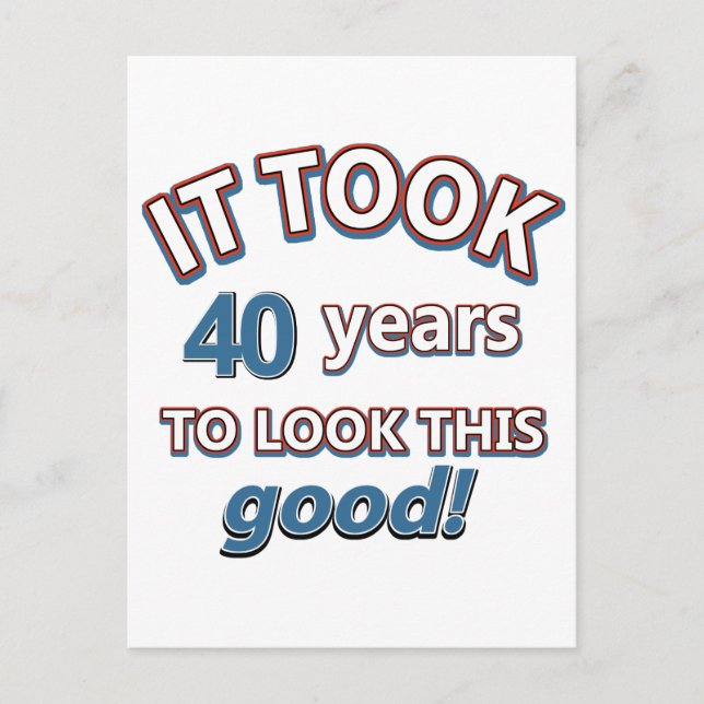 40th year old birthday designs postcard (Front)