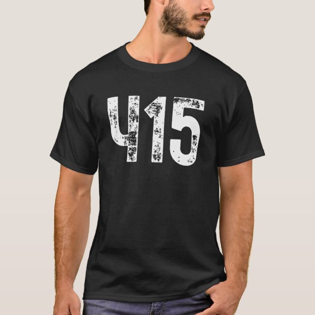 415 Area Code San Francisco CA Mobile Area Code 41 T-Shirt (Front)