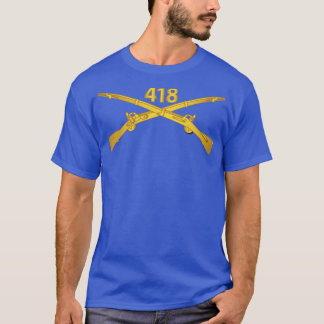 418th Infantry Regiment Branch wo Txt X T-Shirt