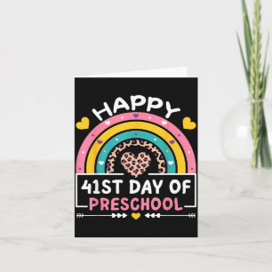 41 Days Of School Happy 41st Day Of Preschool Teac Card