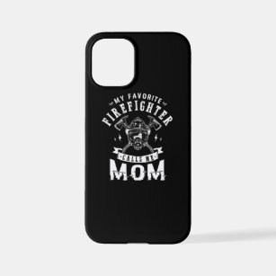 41.My Favourite Firefighter Calls Me Mum iPhone 12 Mini Case