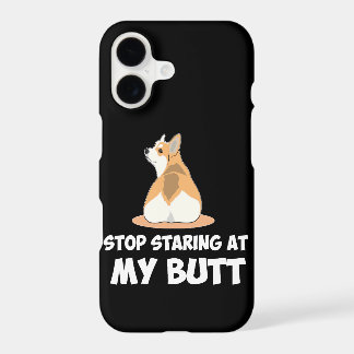 41 Stop Starting At My Butt