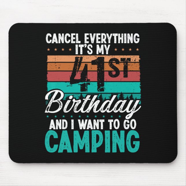 41 Year Old Camper Birthday For Men Mountains Camp Mouse Mat (Front)