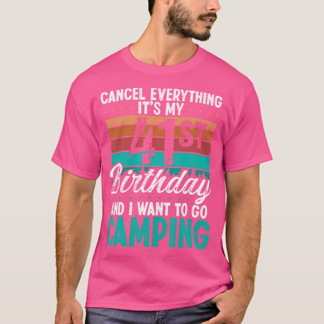 41 Year Old Camper Birthday For Men Mountains Camp T-Shirt (Front)