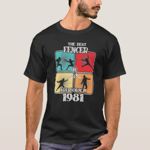41 Year Old Fencer Fencing Sport 1981 41th Birthda T-Shirt
