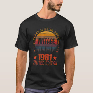 41 Year Old Gifts Vintage 1981 Limited Edition 41S T-Shirt
