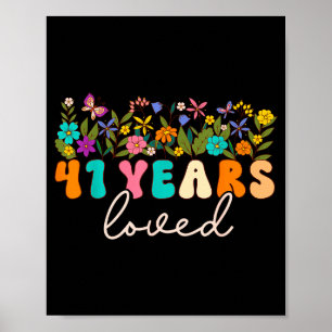 41 Years Loved Men Women 41 Years Old Groovy 41st Poster