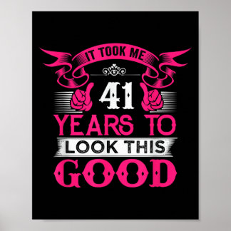41 Years Old Birthday Funny Quote Graphics 41st Poster