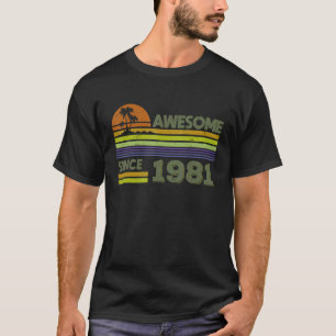 41 Years Old Men Women Awesome Since 1981 T-Shirt