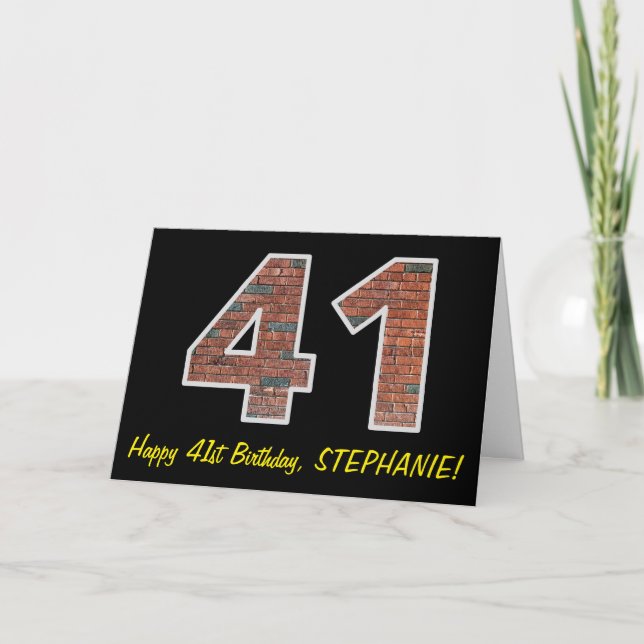 41st Birthday - Brick Wall Pattern "41" w/ Name Card (Front)