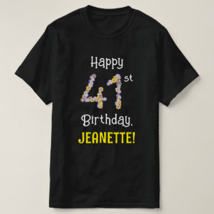 41st Birthday: Floral Flowers Number “41” + Name T-Shirt
