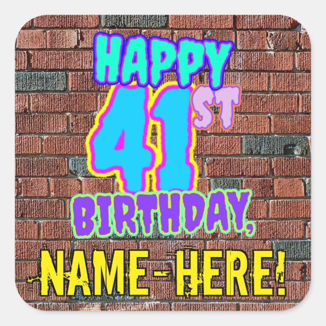 41st Birthday – Fun, Urban Graffiti Inspired Look Square Sticker (Front)