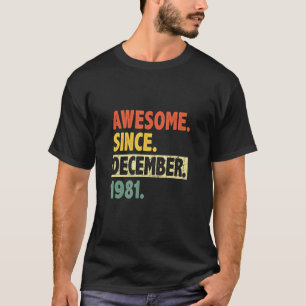 41st Birthday Retro 41 Years Old Awesome Since Dec T-Shirt