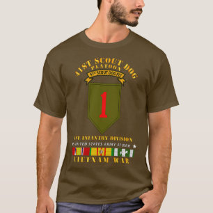 41st Scout Dog Platoon 1st Infantry Division w VN T-Shirt