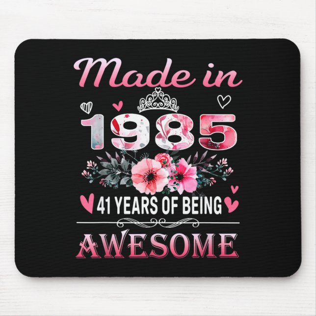41th Birthday Made In 1985 41 Years Of Being Aweso Mouse Mat (Front)