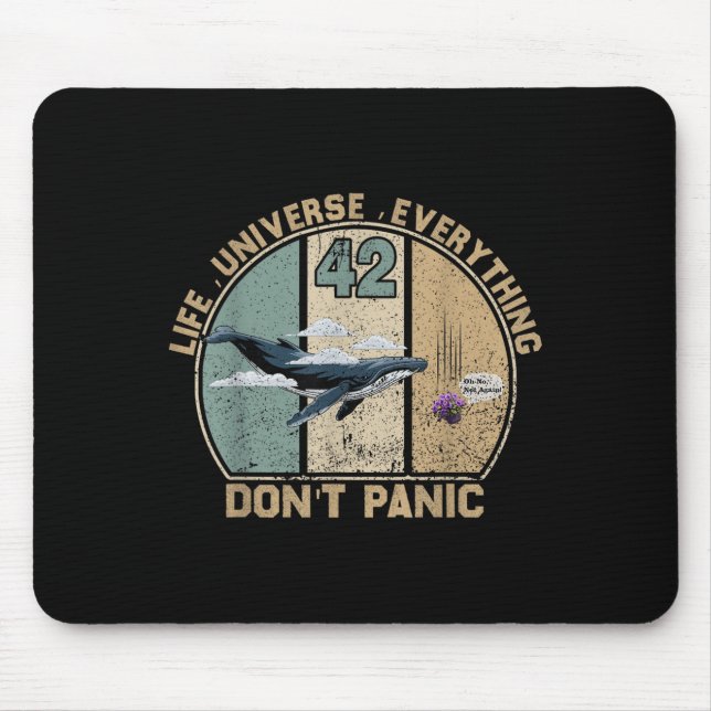 42 Answer To Life The Universe And Everything Don' Mouse Mat (Front)