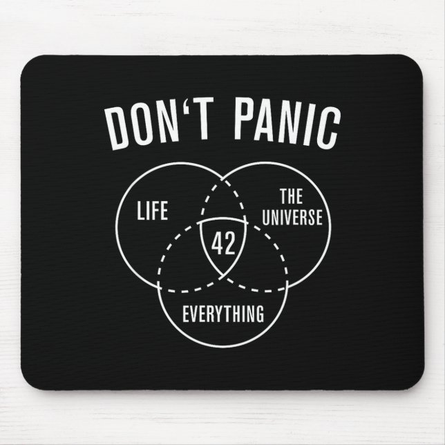 42 Answer To Life Universe And Everything Don't Pa Mouse Mat (Front)