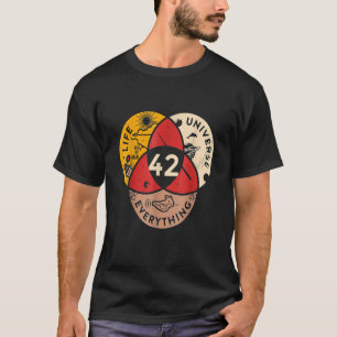 42 Answer To Life Universe and Everything Science T-Shirt