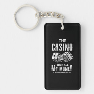 42.funny The casino took all my money Poker Gambli Key Ring