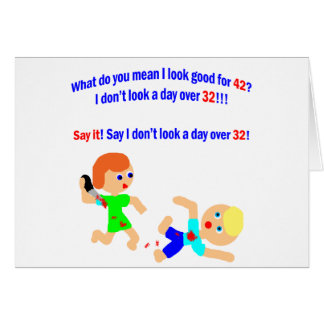 42 Not a day over 32