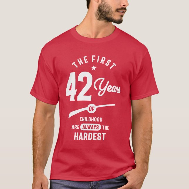 42 Year Old Gift | 42nd Birthday Gift Ideas T-Shirt (Front)