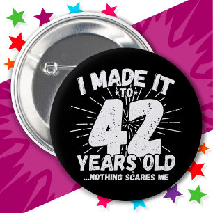 42 Year Old Sarcastic Meme Funny 42nd Birthday 6 Cm Round Badge