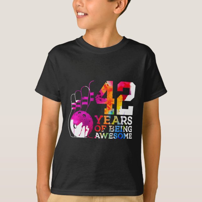 42 Years Of Being Awesome Bowling 42nd Birthday  T-Shirt (Front)