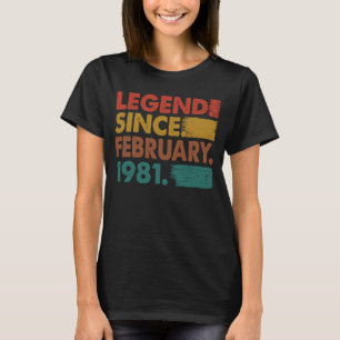 42 Years Old Legend Since February 1981 42th Birt T-Shirt