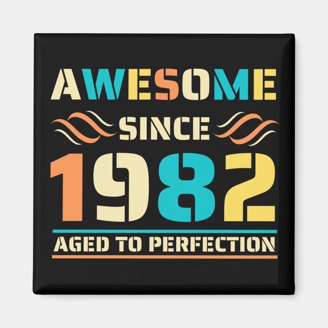 42nd Birthday Awesome Since 1982 Magnet (Front)