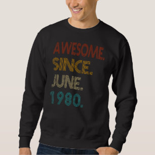 42nd Birthday Awesome Since June 1980 Vintage Sweatshirt
