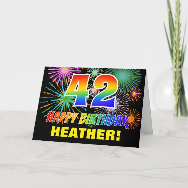 42nd Birthday: Bold, Fun, Fireworks, Rainbow 42 Card (Front)
