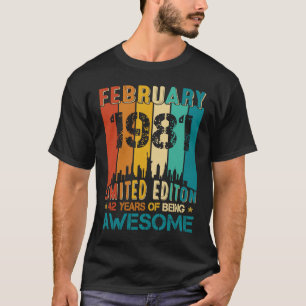 42nd Birthday February 1981 42 Years Of Being Awes T-Shirt