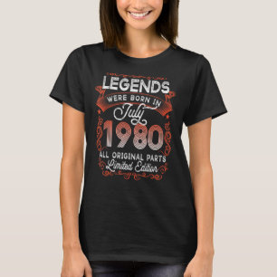 42nd Birthday Legends Born In July 1980 42 Yrs Old T-Shirt